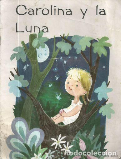 Libros: CAROLINA Y LA LUNA - S/A - Foto 1
