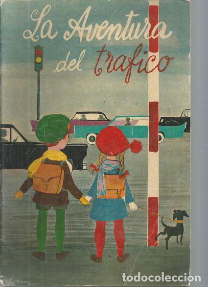 Libros: LA AVENTURA DEL TRAFICO - S/A - Foto 1