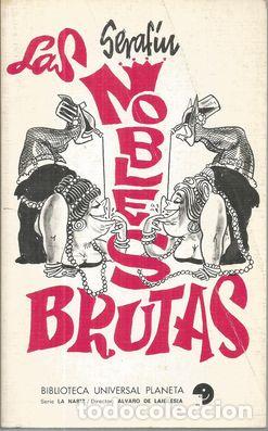 Libros: LAS NOBLES BRUTAS - SERAFIN - Foto 1
