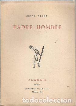 Libros: PADRE HOMBRE - ALLER, CESAR - Foto 1