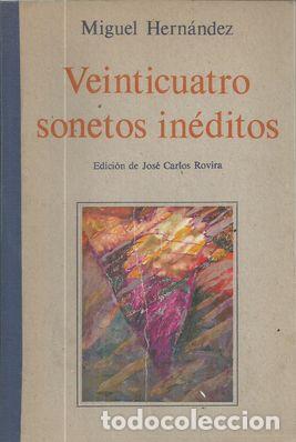 Libros: VEINTICUATRO SONETOS INEDITOS - HERNANDEZ, MIGUEL - Foto 1