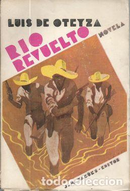 Libros: R&Iacute;O REVUELTO - OTEYZA, LUIS DE - Foto 1