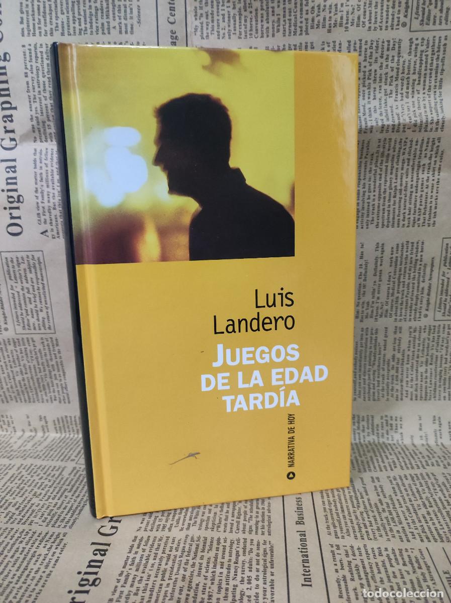 Libros: JUEGOS DE LA EDAD TARDIA LUIS LANDERO - Foto 1