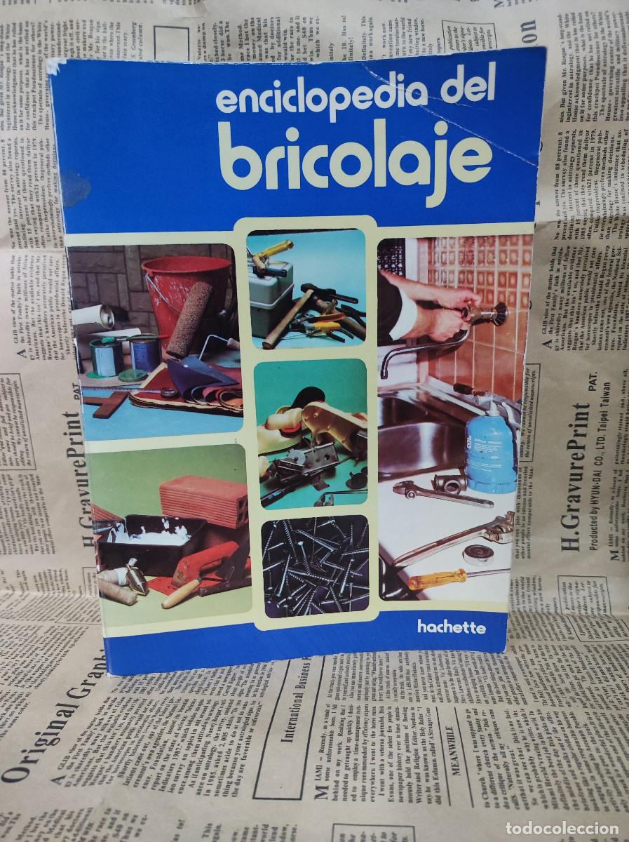 Libros: ENCICLOPEDIA DEL BRICOLAJE HACHETTE - Foto 1