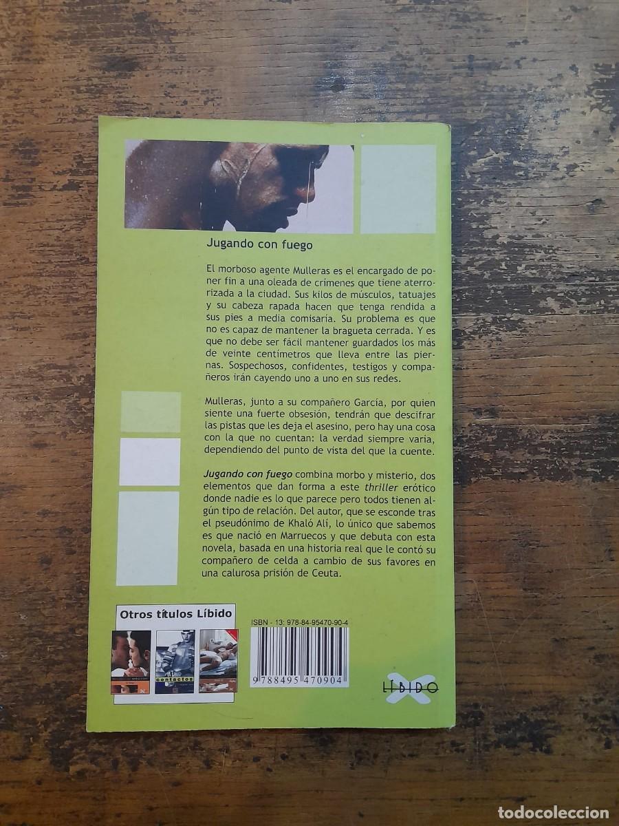 Libros: Jugando con fuego, Khal&oacute; Al&iacute; - Foto 5