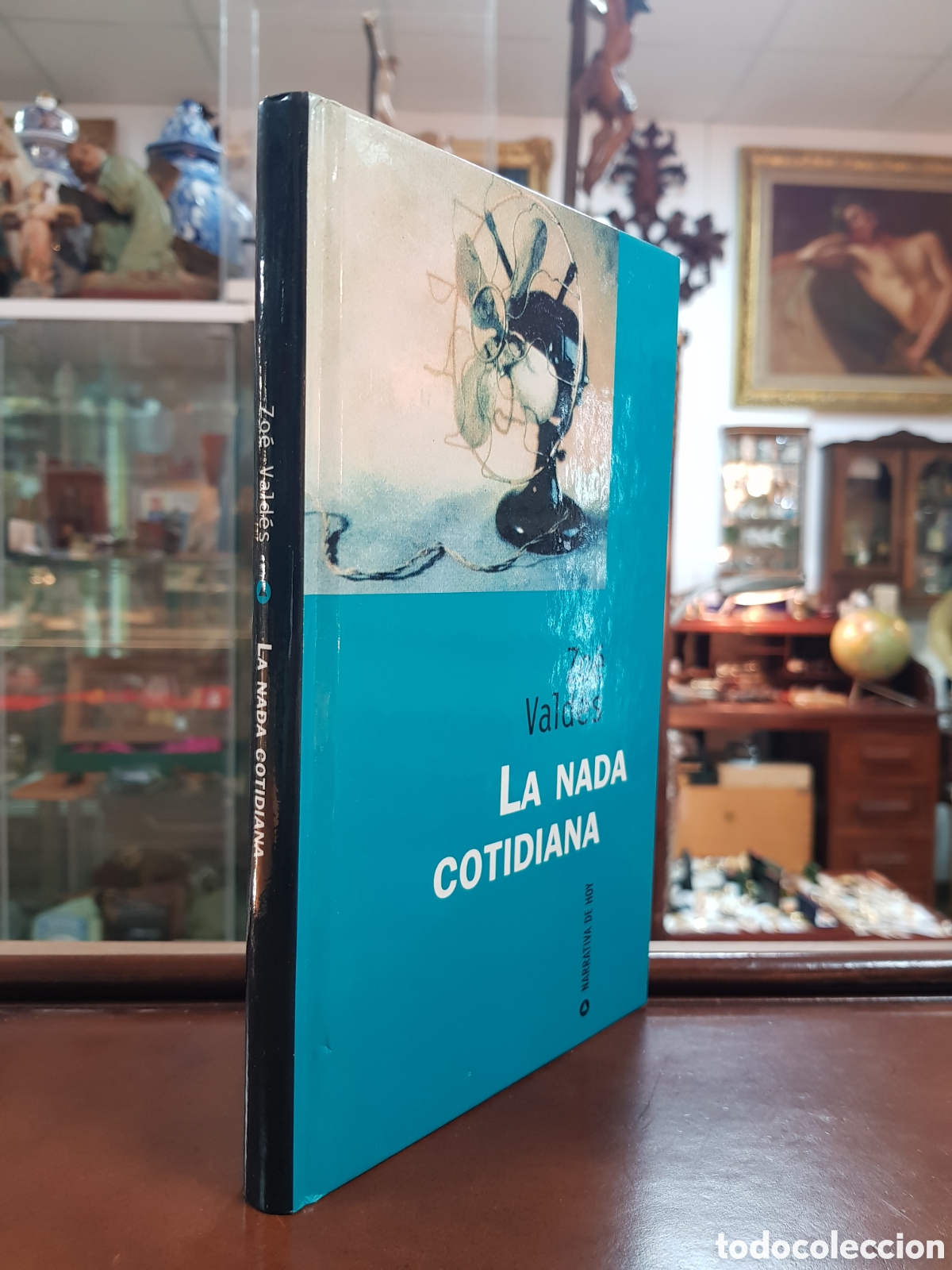 Libros: ZO&Eacute; VALD&Eacute;S - LA NADA COTIDIANA - Foto 1