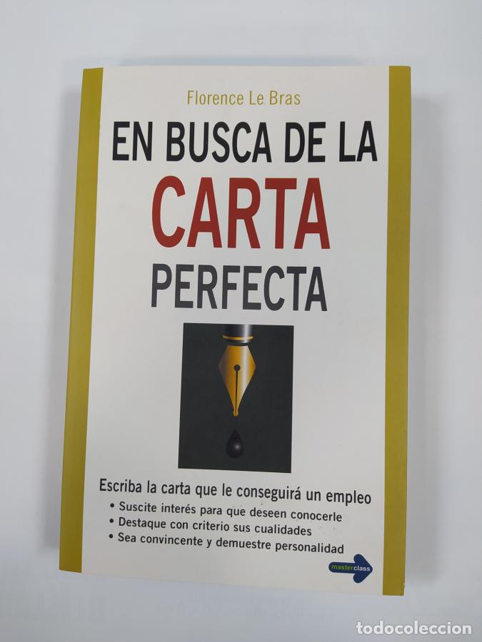 Libros: En busca de la carta perfecta. - Florence Le Bras. TDK860 - Foto 1