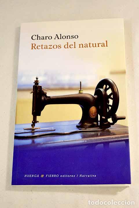 Libros: Retazos del natural: cuentos.- Alonso, Charo - Foto 1