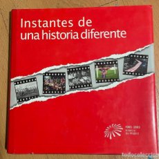 Libros: INSTANTES DE UNA HISTORIA DIFERENTE, 1903-2003 ATLETICO DE MADRID