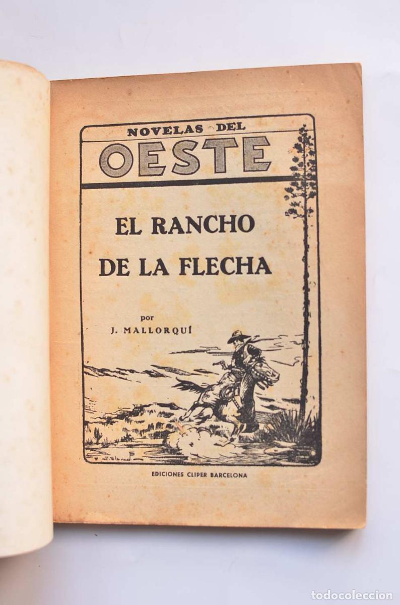 Libros: El rancho y la flecha - MALLORQU&Iacute;, J. - Foto 2