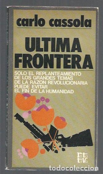 Libros: ULTIMA FRONTERA - CASSOLA, CARLO - Foto 1