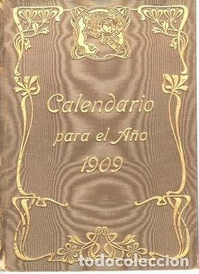 Libros: Calendario del ermita&ntilde;o, arreglado al Santoral de Catalu&ntilde;a y Meridiano de Barcelona para el a&ntilde;o 1909