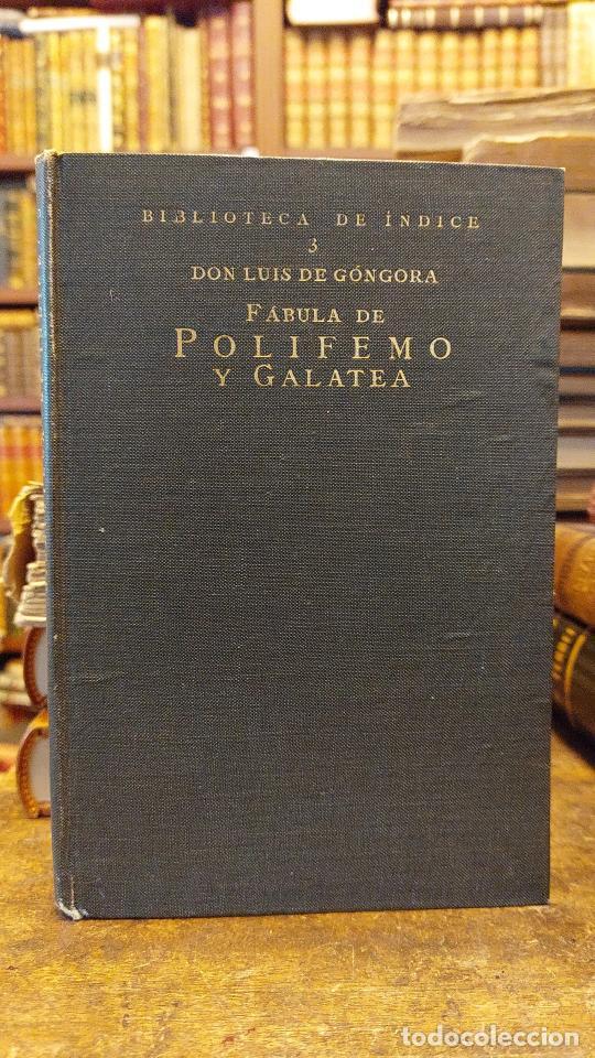 Libros: FABULA DE POLIFEMO Y GALATEA. - G&Oacute;NGORA, Don Luis. - Foto 1