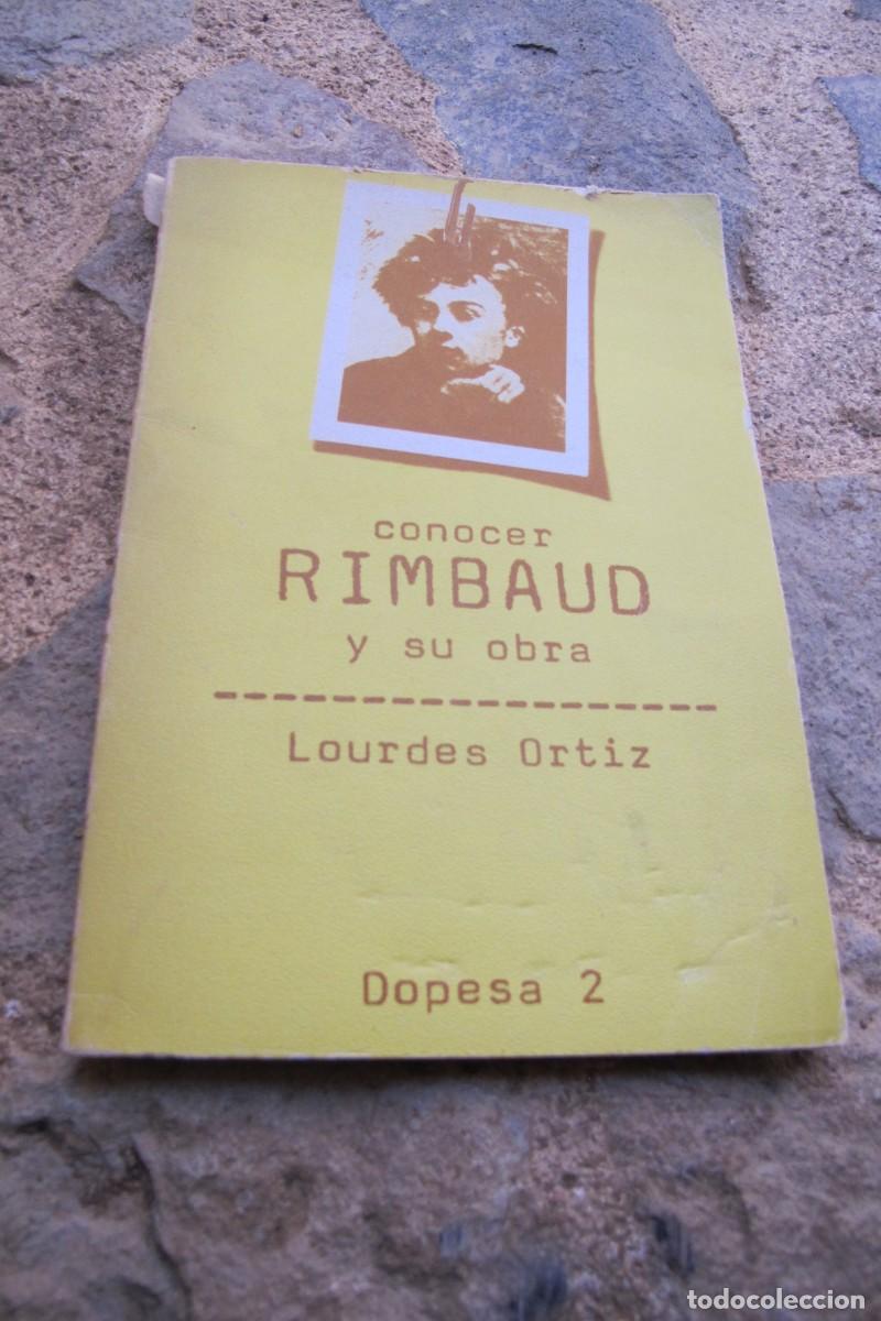 Libros: CONOCER RIMBAUD Y SU OBRA. LOURDES ORTIZ - Foto 1