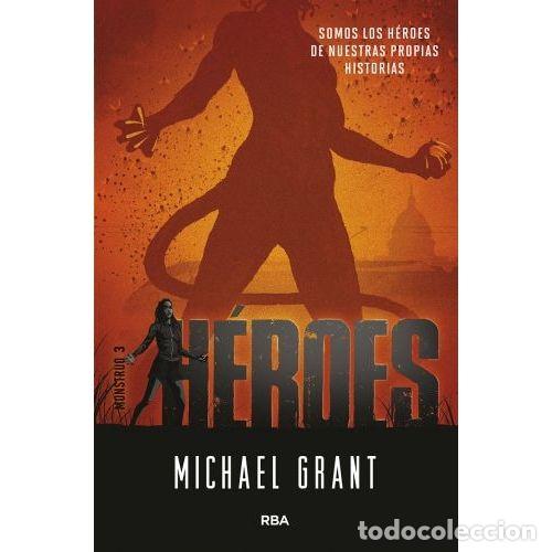 Libros: H&Eacute;ROES (MONSTRUO 3) - GRANT, MICHAEL - Foto 1