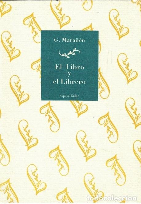 Libros: EL LIBRO Y EL LIBRERO. - Mara&ntilde;&oacute;n. Gregorio, - Foto 1