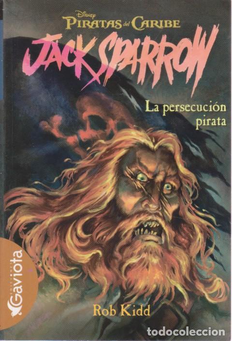 Libros: JACK SPARROW. LA PERSECUCI&Oacute;N PIRATA - ROB KIDD - Foto 1
