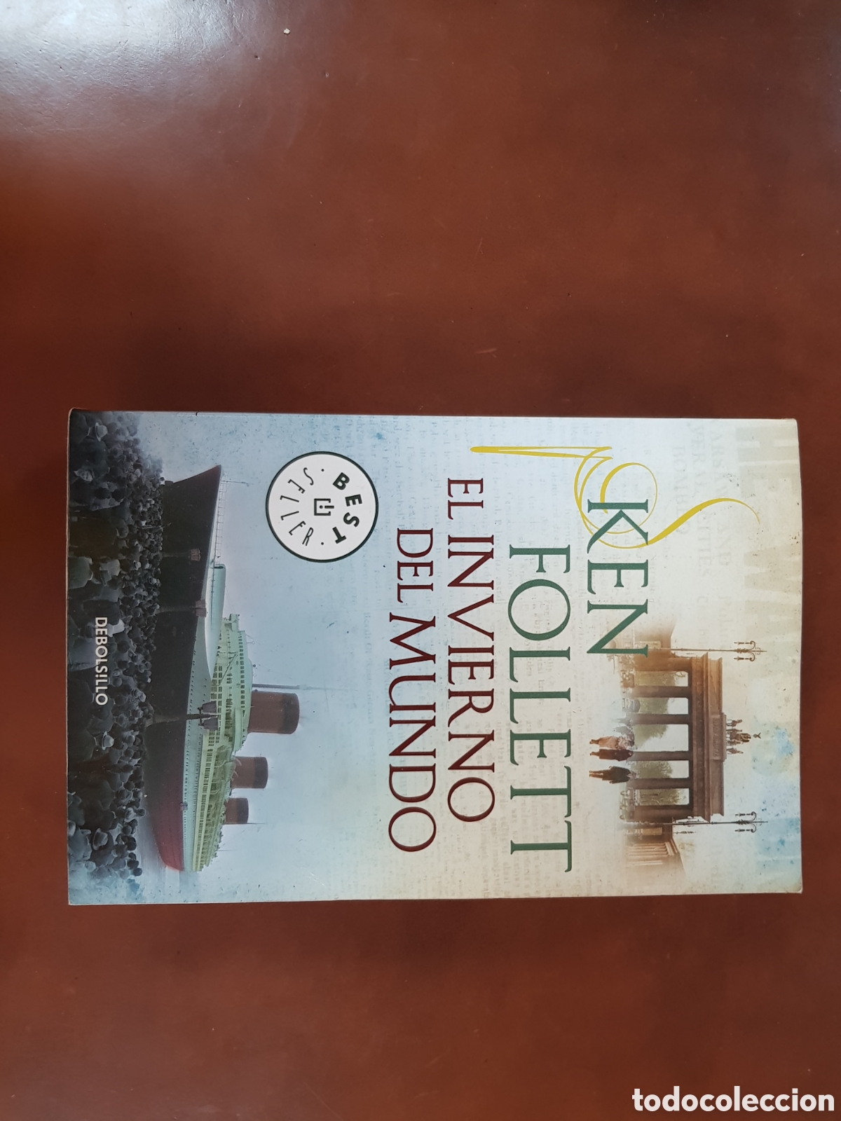 Libros: EL INVIERNO DEL MUNDO. KEN FOLLETT - Foto 2