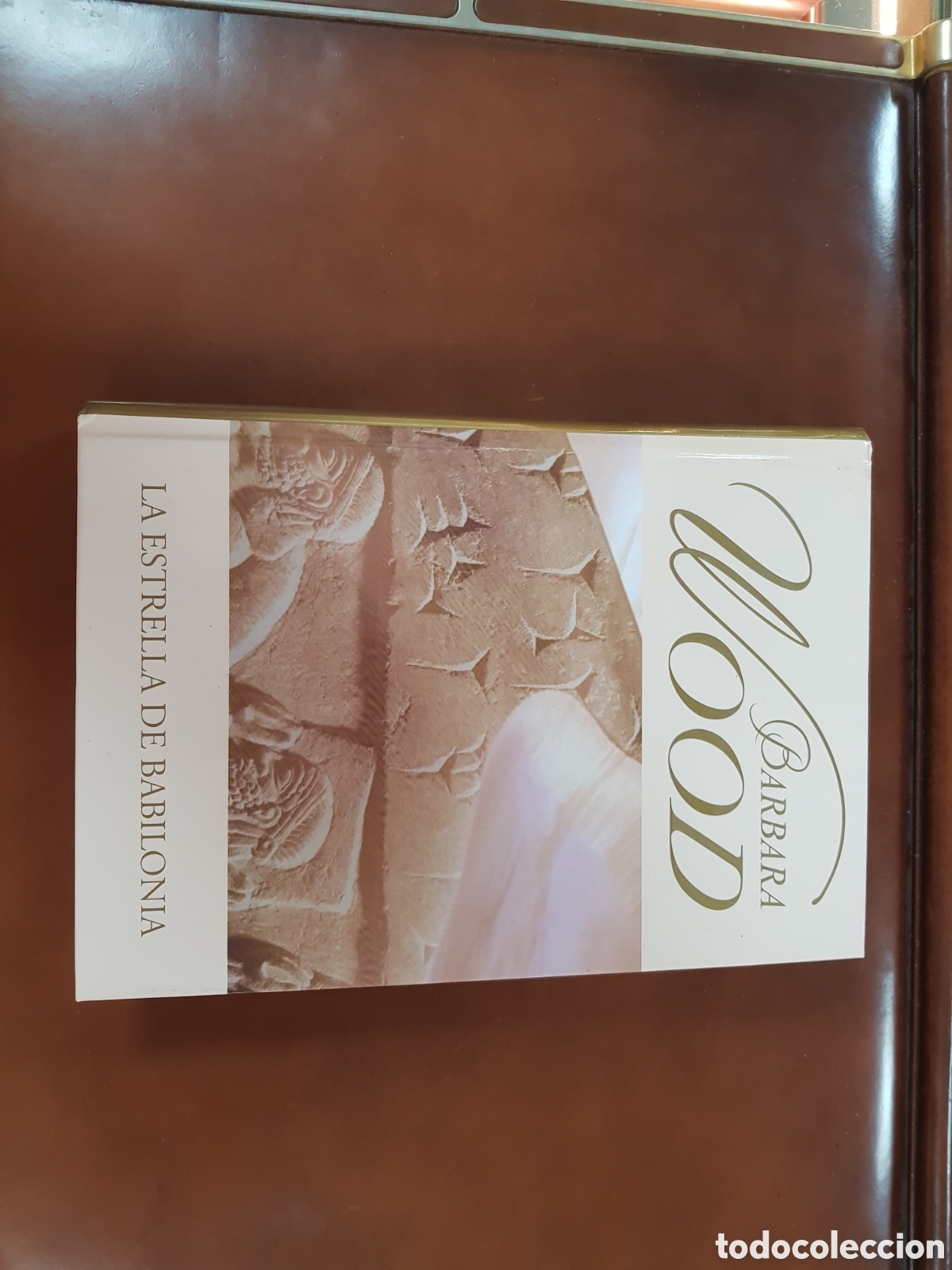 Libros: LA ESTRELLA DE BABILONIA. BARBARA WOOD - Foto 2