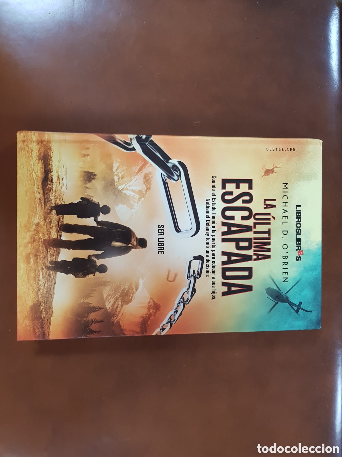 Libros: La &uacute;ltima escapada (Michael D. OBrien) - Foto 2