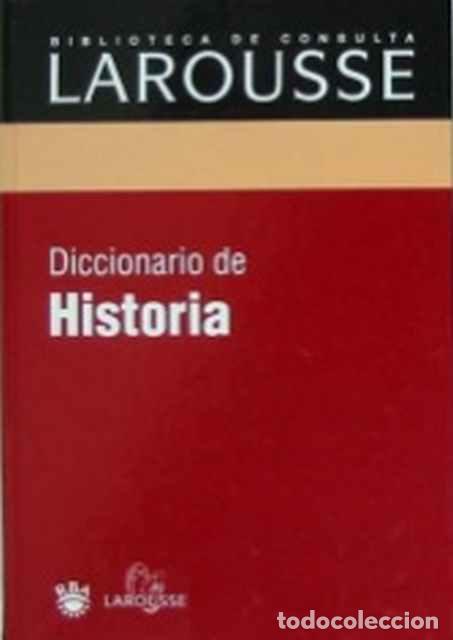 Libros: Diccionario de historia - Larousse - Foto 1