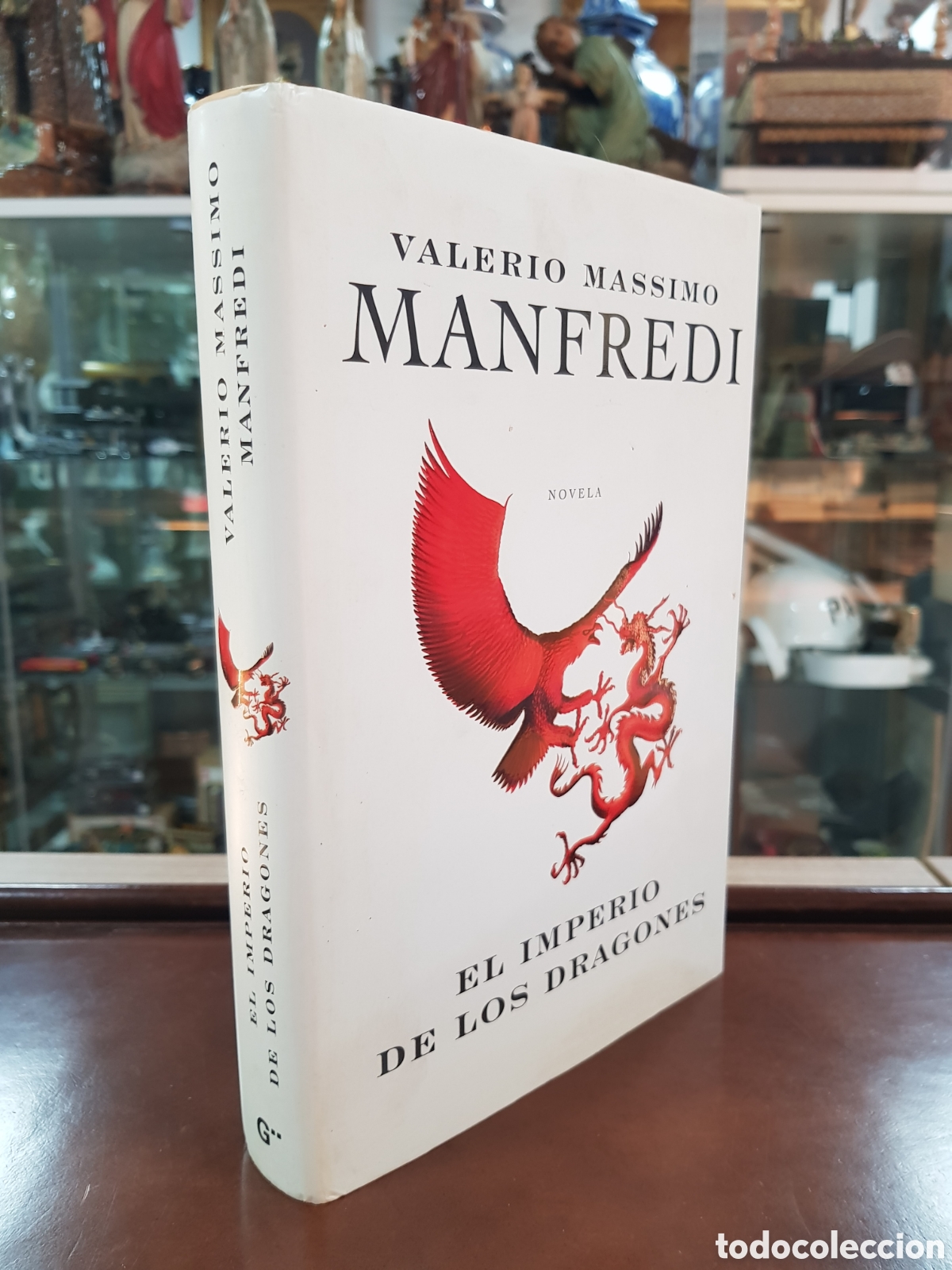Libros: EL IMPERIO DE LOS DRAGONES. VALERIO MASSIMO. NOVELA - Foto 1