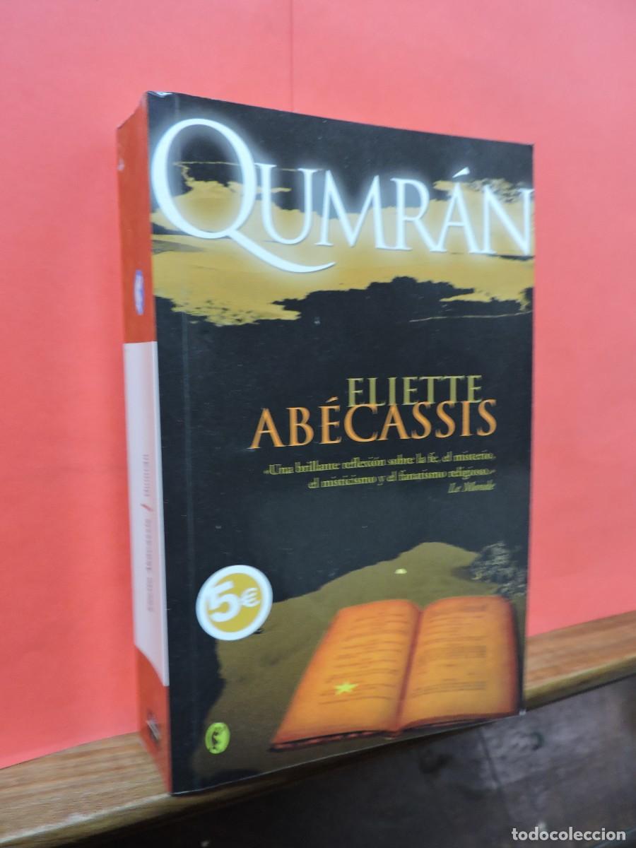 Libros: Qumr&aacute;n. AB&Eacute;CASSIS, Eliette. Ediciones B. Barcelona, 2006 - Foto 1