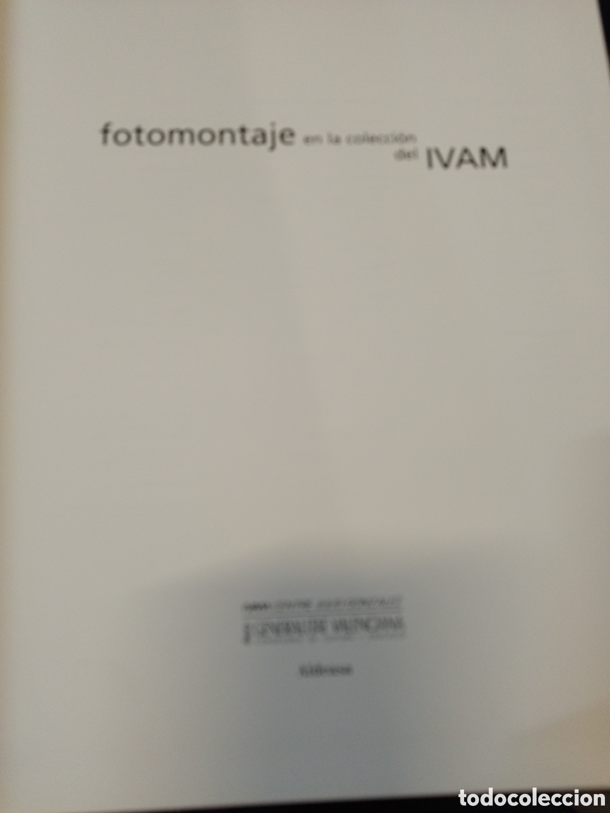 Libros: FOTOMONTAJE EN LA COLECCION DEL IVAM - Foto 5