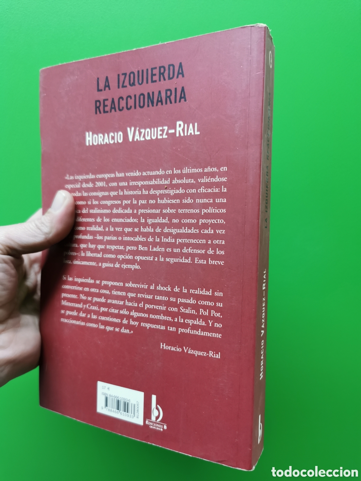 Libros: La izquierda reaccionaria. Horacio V&aacute;zquez Rial - Foto 2