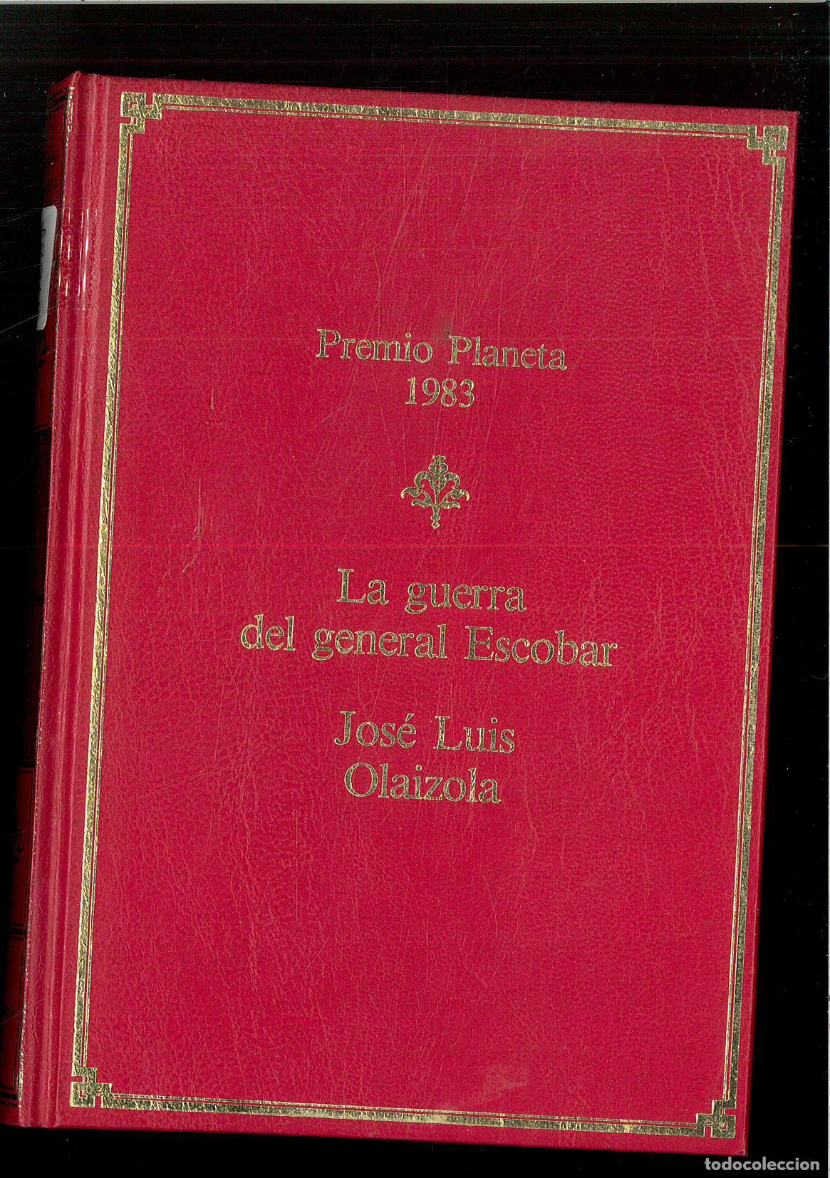 Libros: La Guerra del General Escobar - Olaizola, Jose Luis - Foto 1