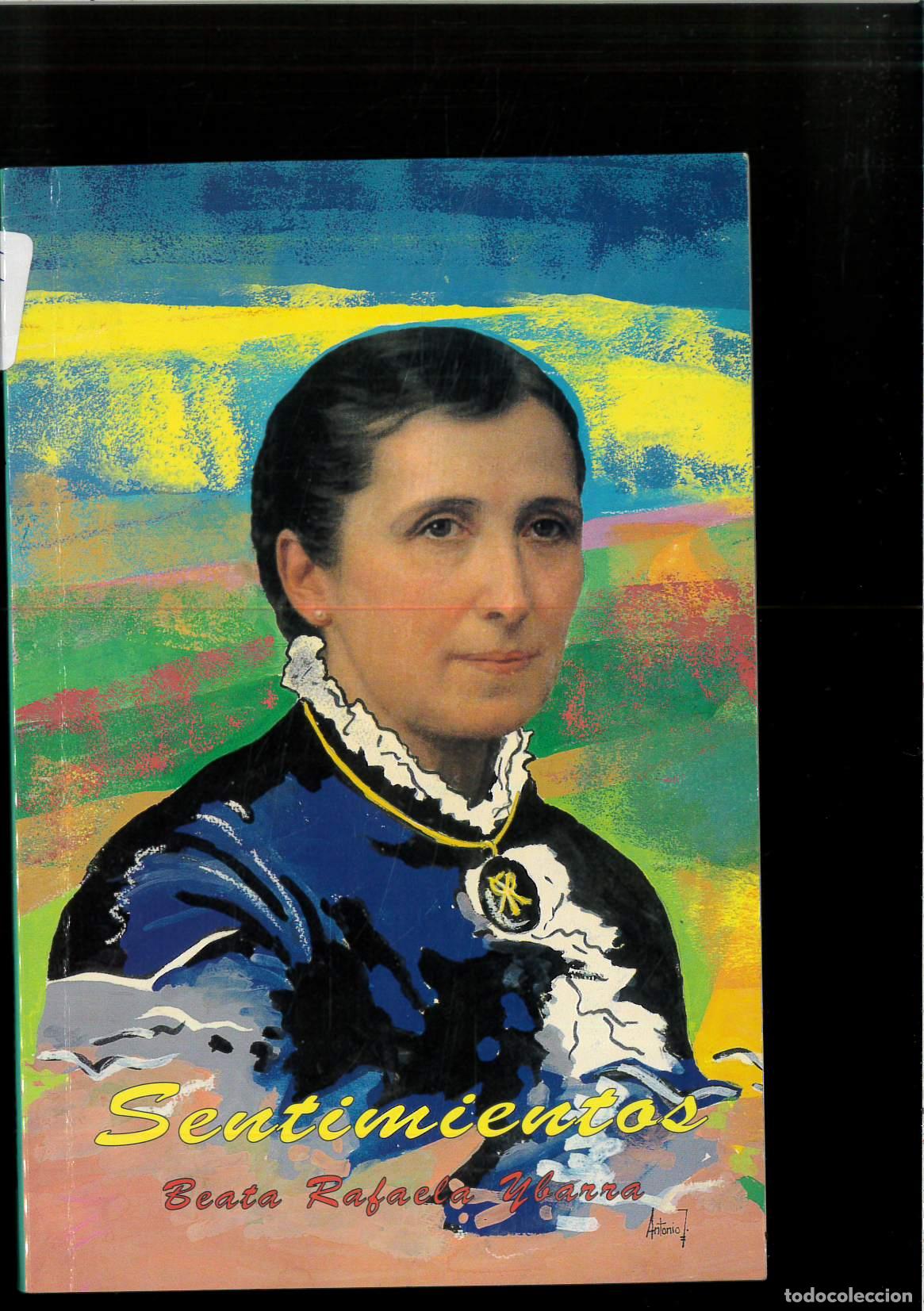 Libros: SENTIMIENTOS - BEATA RAFAELA YBARRA - Foto 1