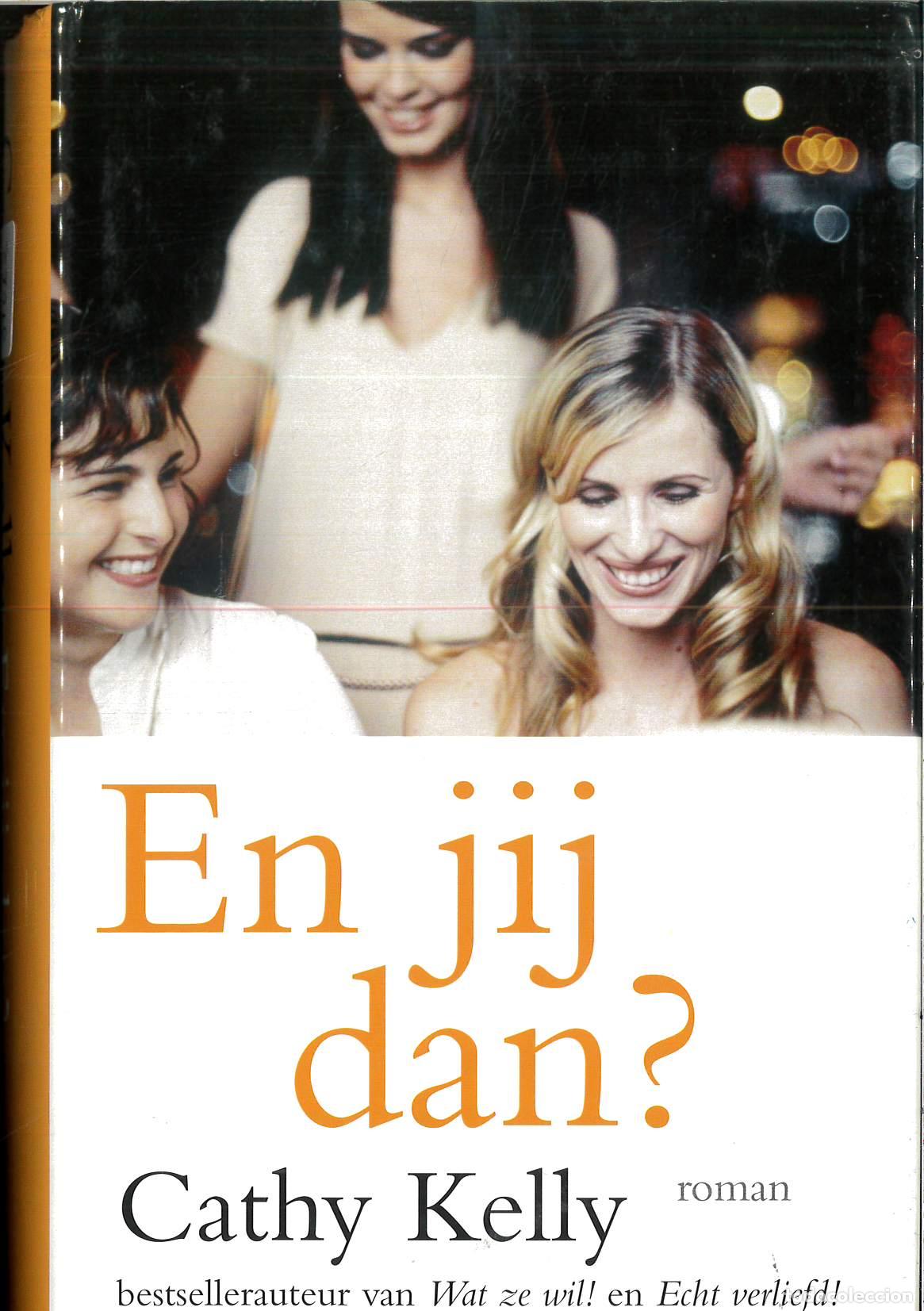 Libros: En jij dan? - Cathy Kelly - Foto 1