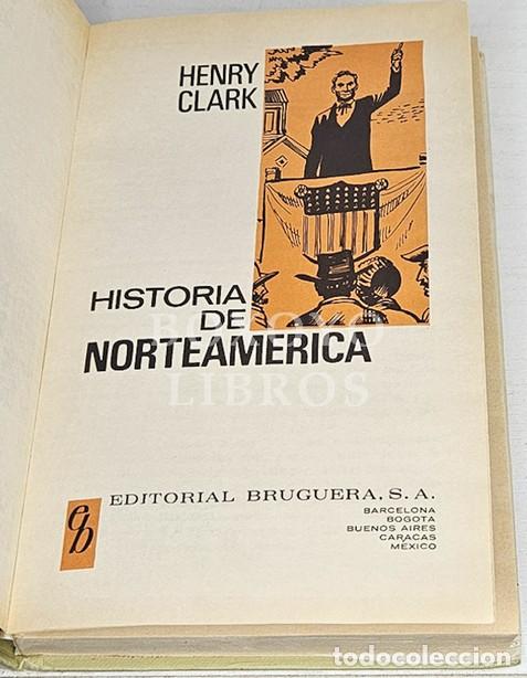 Libros: CLARK, Henry. Historia de Norteamerica - Foto 2