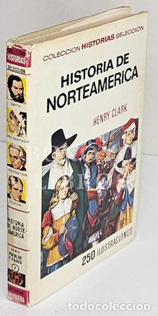 Libros: CLARK, Henry. Historia de Norteamerica - Foto 1