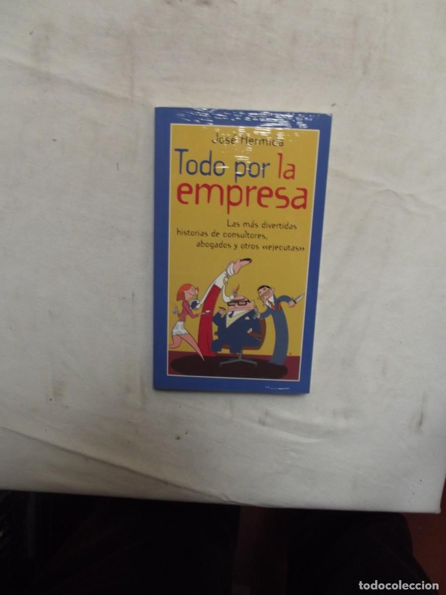 Libros: TODO POR LA EMPRESA DE JOSE HERMIDA - Foto 1