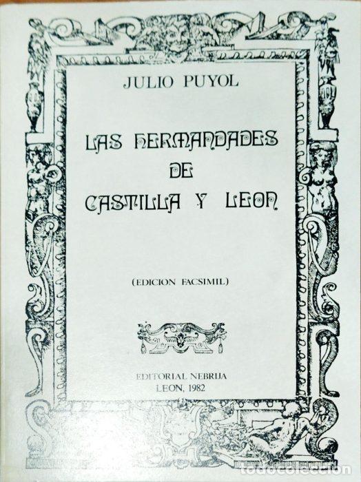 Libros: Las hermandades de Castilla y Le&oacute;n ( Facs&iacute;mil ) - PUYOL, JULIO - Foto 1
