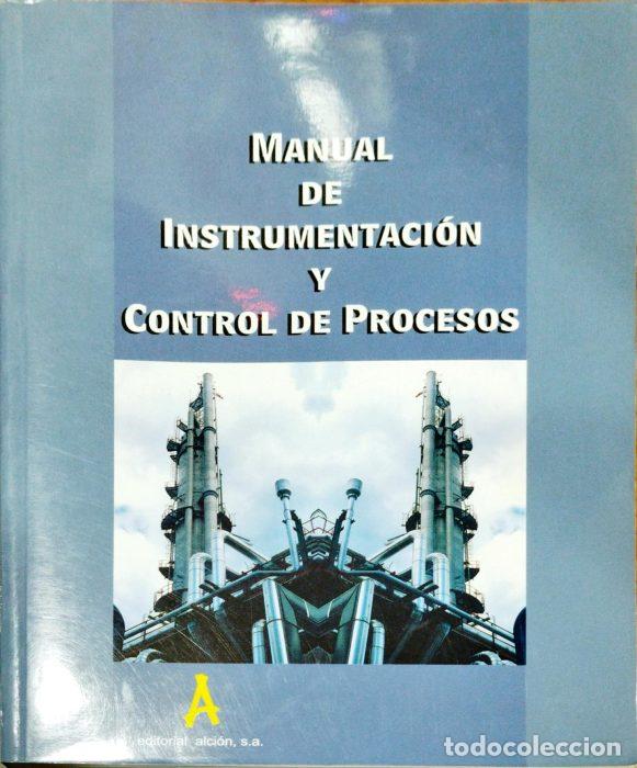 Libros: Manual de instrumentaci&oacute;n y control de procesos - VVAA - Foto 1