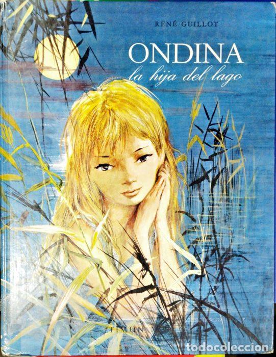 Libros: Ondina &ndash; La hija del lago - GUILLOT, REN&Eacute; - Foto 1