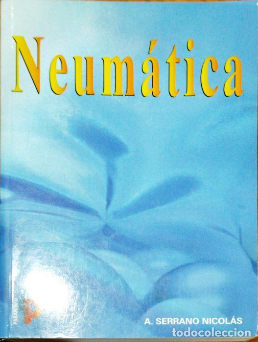 Libros: Neum&aacute;tica - SERRANO NICOL&Aacute;S, A - Foto 1