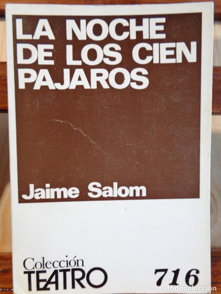 Libros: LA NOCHE DE LOS CIEN P&Aacute;JAROS - JAIME SALOM - Foto 1