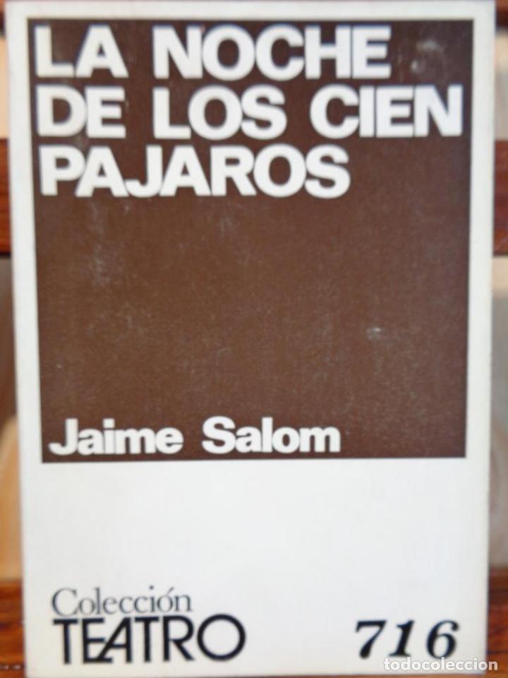 Libros: LA NOCHE DE LOS CIEN P&Aacute;JAROS - JAIME SALOM - Foto 1