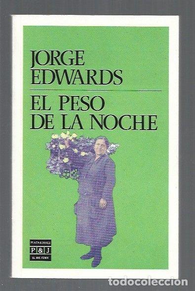 Libros: PESO DE LA NOCHE - EL - EDWARDS, JORGE - Foto 1