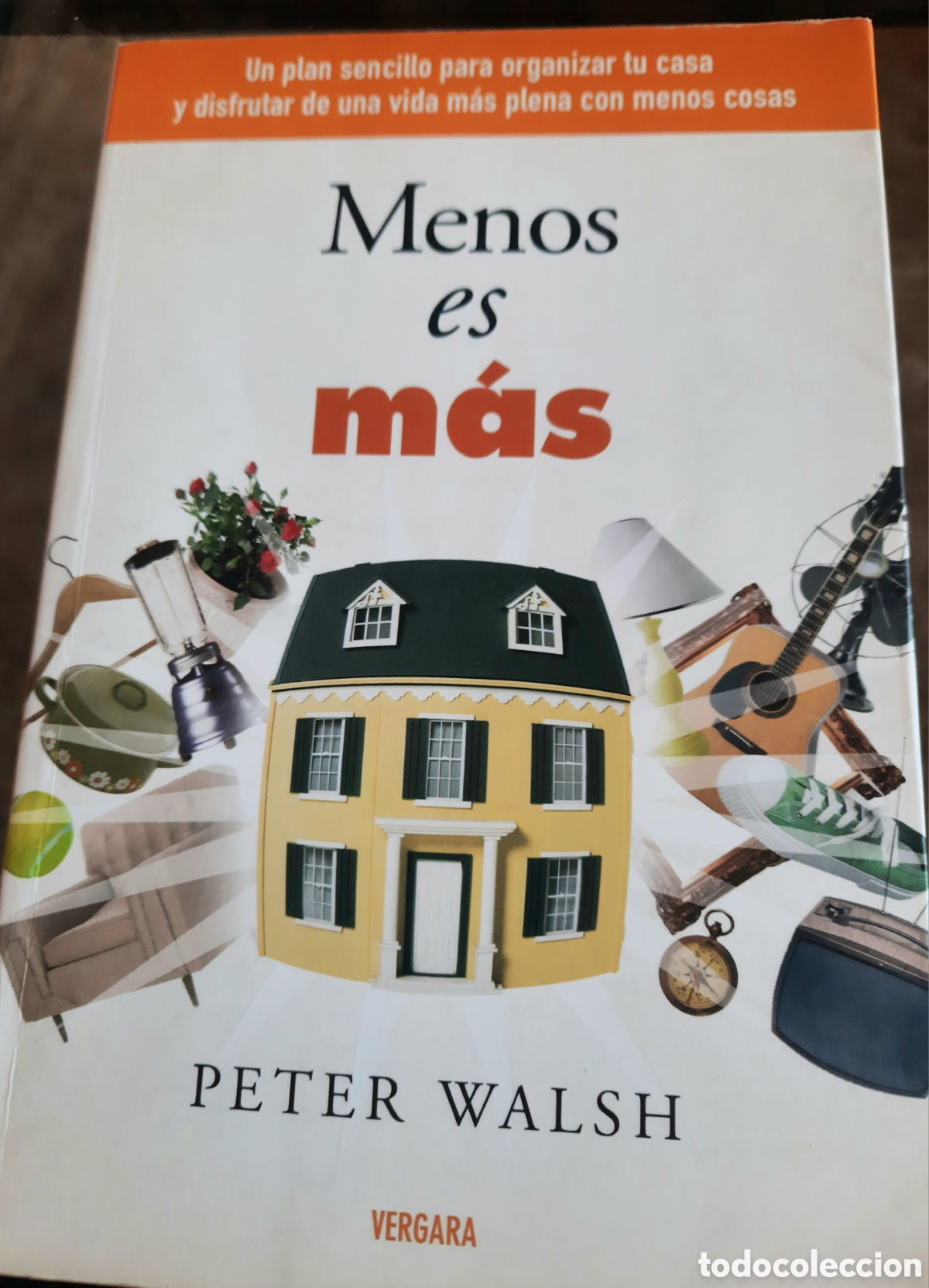 Libros: Menos es m&aacute;s. Peter Walsh. Vergara - Foto 1
