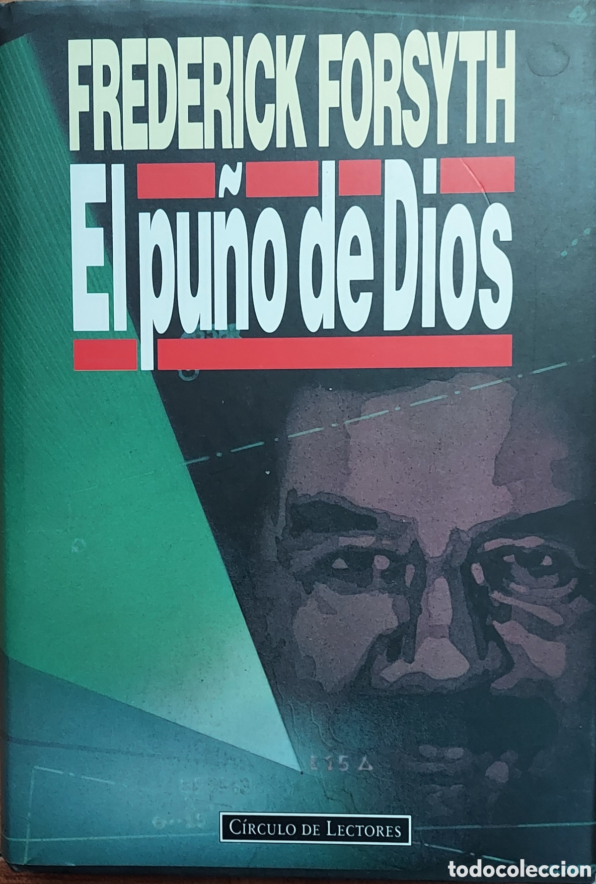 Libros: El Pu&ntilde;o de Dios � C&iacute;rculo de Lectores - Frederick Forsyth - Foto 1