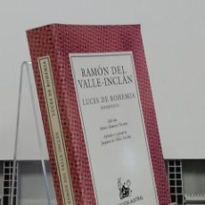 Libros: LUCES DE BOHEMIA. ESPERPENTO - RAMÓN DEL VALLE-INCLÁN