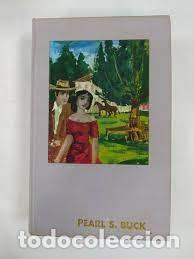 Libri di seconda mano: OBRAS DE PEARL S. BUCK: HASTA QUE LA MURTE NOS SEPARE Y LA GRAN AVENTURA BRILLANTE DESFILE.