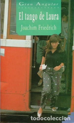 Libros: EL TANGO DE LAURA - Friedrich,Joachim - Foto 1