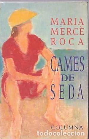 Libros: CAMES DE SEDA - Roca,Maria Merc&egrave; - Foto 1