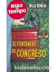 Libros: EL FONTANERO DEL CONGRESO - Bowlin,Willy - Foto 1