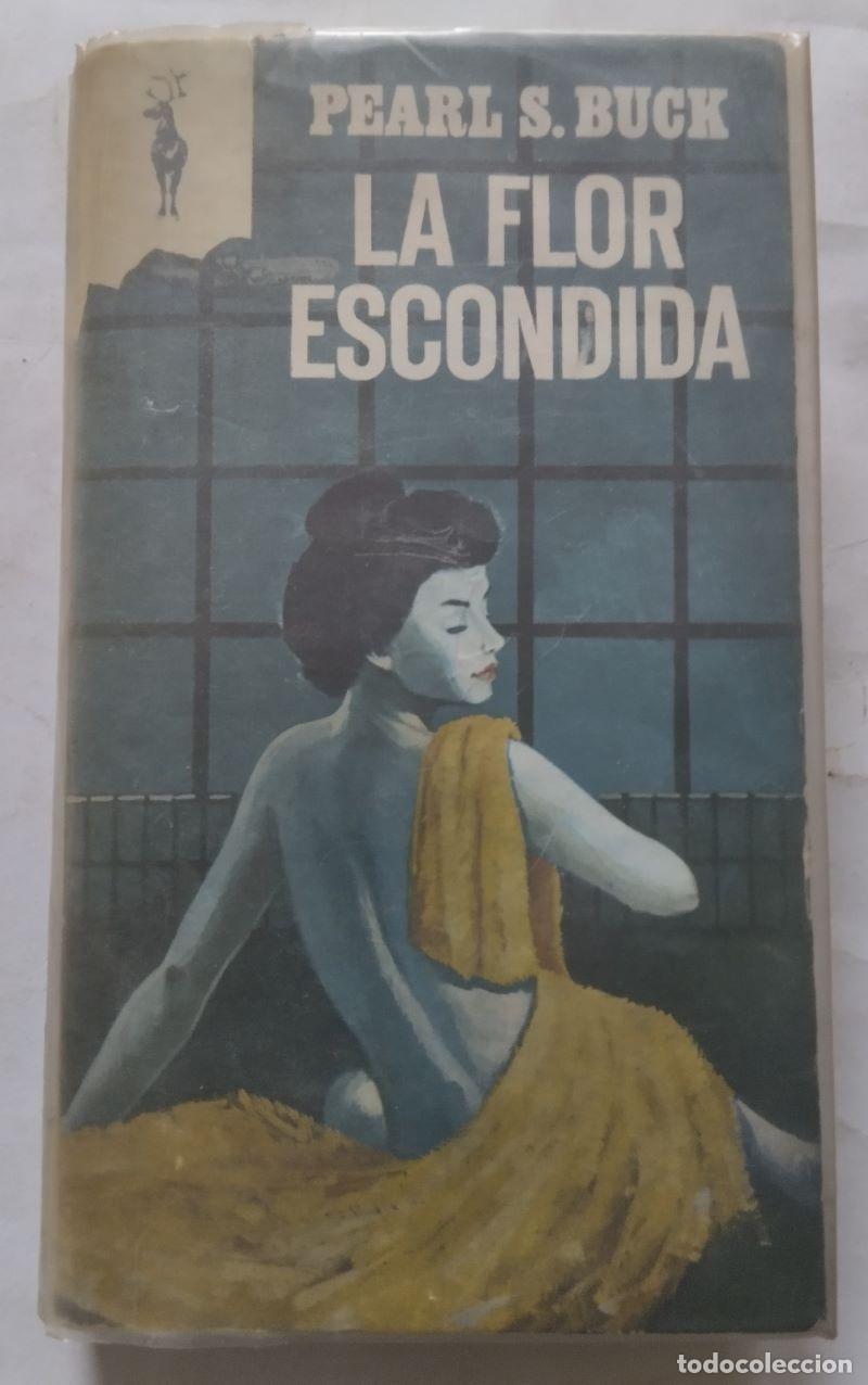Libros: La flor escondida - Pearl S. Buck - Foto 1
